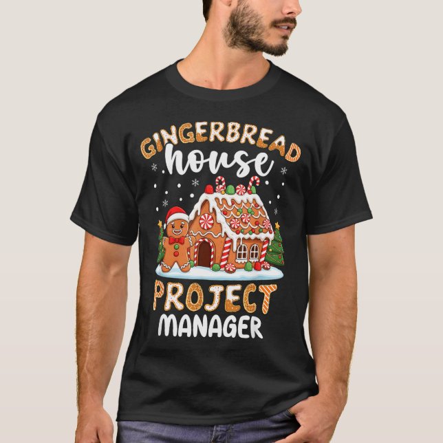 Gingerbread House Project Manager Christmas Cookie T Shirt (Framsida)