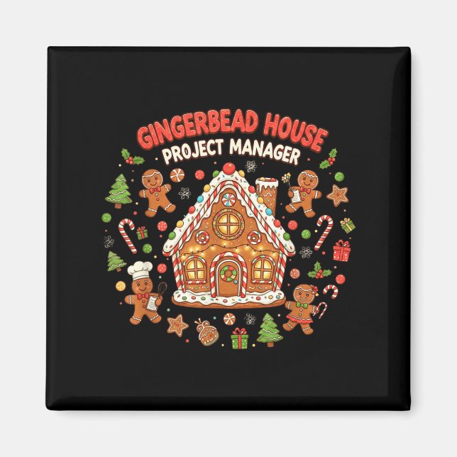 Gingerbread House Project Manager Cookie Baking Fu Magnet (Framsidan)