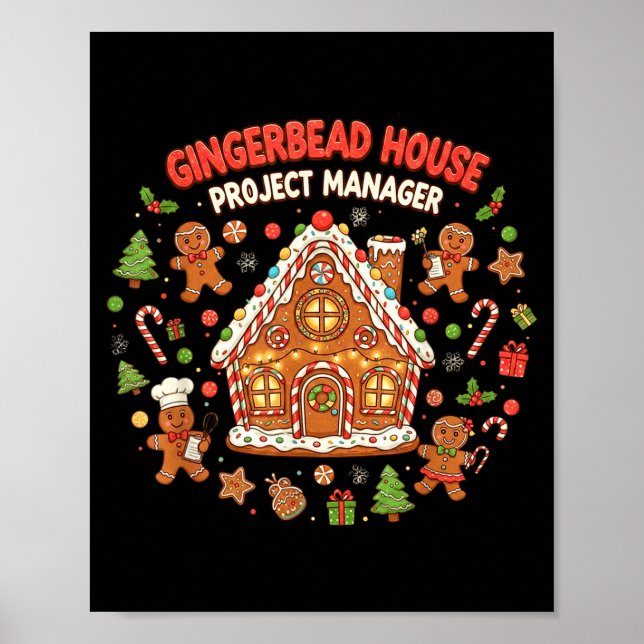 Gingerbread House Project Manager Cookie Baking Fu Poster (Framsidan)