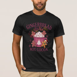 Gingerbread latte hot cocoa christmas t shirt