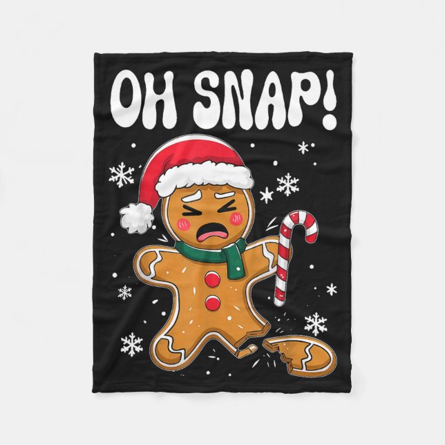 Gingerbread Man Oh Snap Christmas Funny Cookie Bak Fleecefilt (Framsidan)