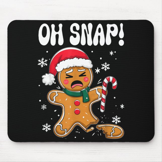 Gingerbread Man Oh Snap Christmas Funny Cookie Bak Musmatta (Framsidan)