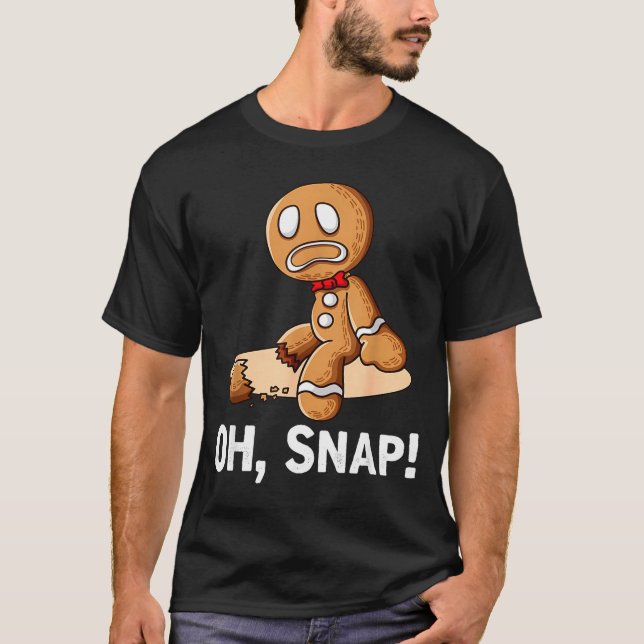 Gingerbread Man Oh Snap Christmas Funny Cookie Bak T Shirt (Framsida)