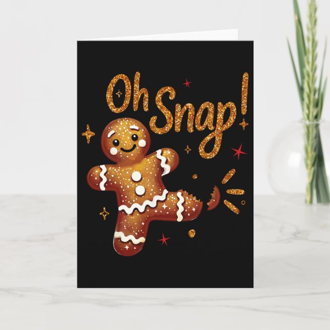 Gingerbread Man Oh Snap Christmas Funny Cookie Byk Kort (Framsida)