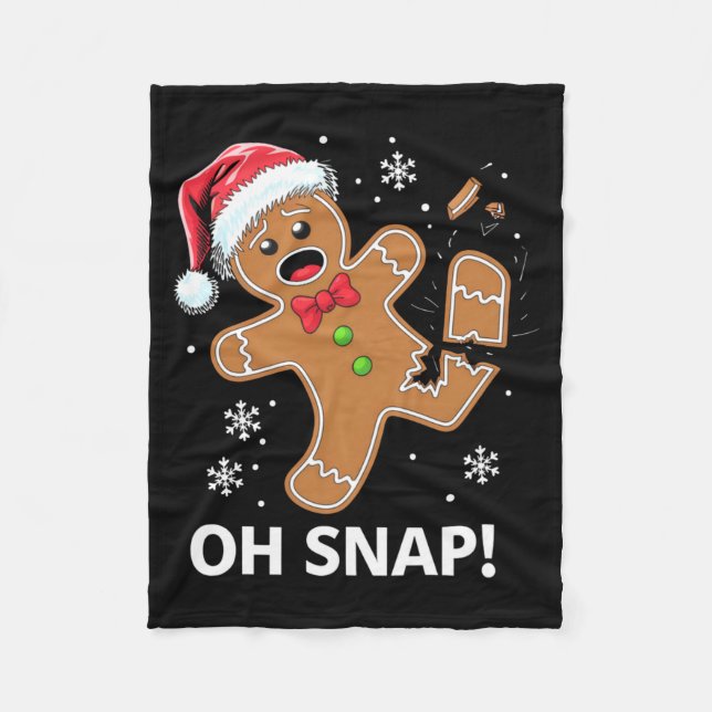 Gingerbread Man Oh Snap Christmas Funny Cookie  Fleecefilt (Framsidan)