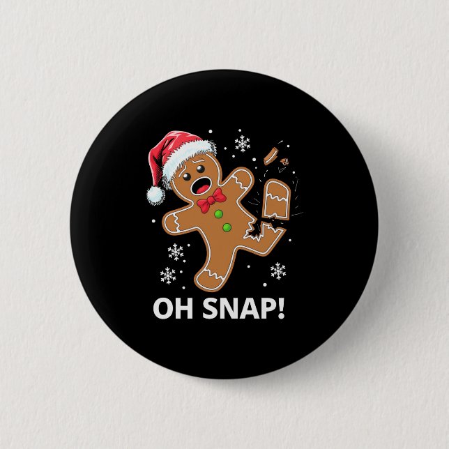 Gingerbread Man Oh Snap Christmas Funny Cookie  Knapp (Framsida)