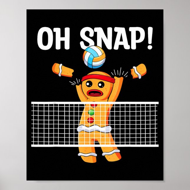 Gingerbread Man Oh Snap Christmas Volleyball Playe Poster (Framsidan)