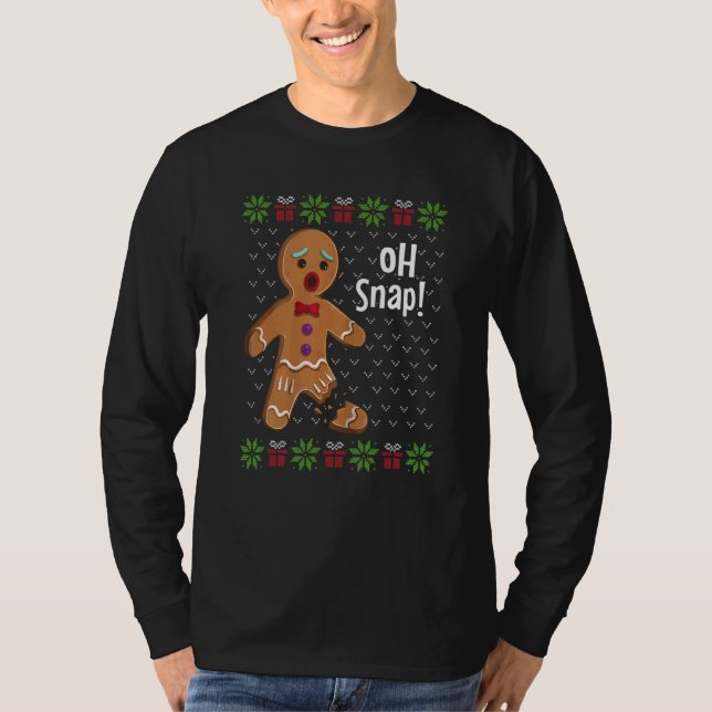 Gingerbread Man Oh Snap  Cute Ugly Xmas For Girls  T Shirt (Framsida)
