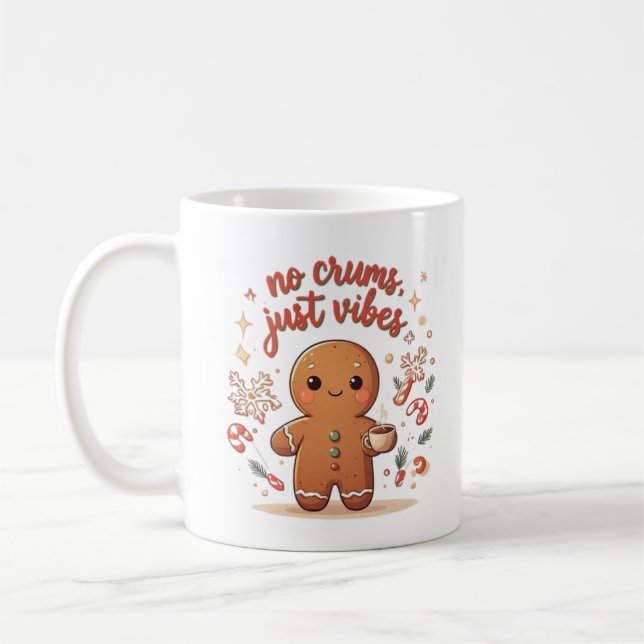 Gingerbread No Crumbs Just Vibes Cute Christmas Kaffemugg (Vänster)