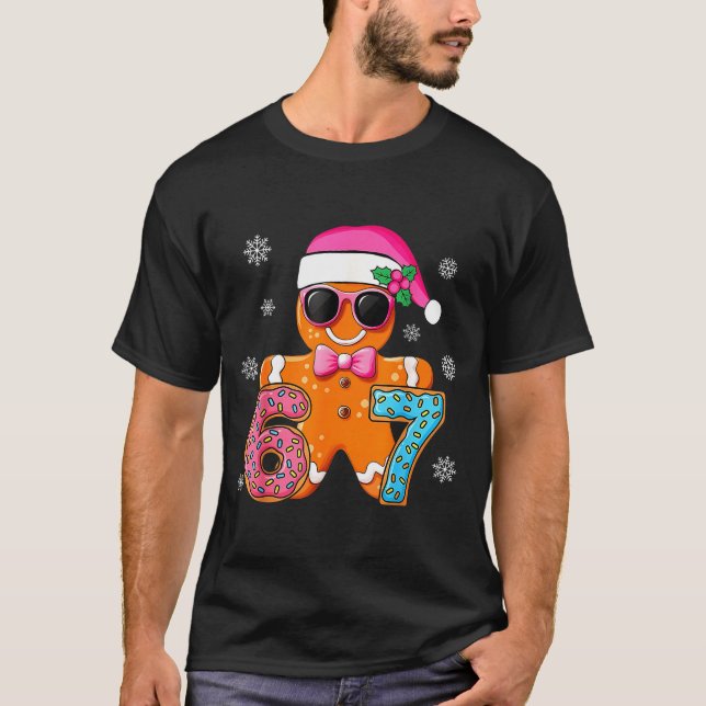 Gingerbread Six Seven 67 Meme 6 7 Funny Christmas  T Shirt (Framsida)