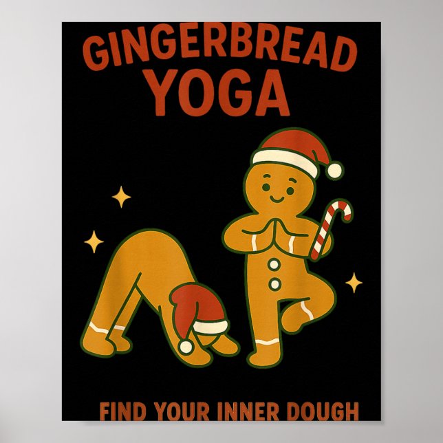 Gingerbread Yoga – Fun Holiday “find Your Inner Do Poster (Framsidan)