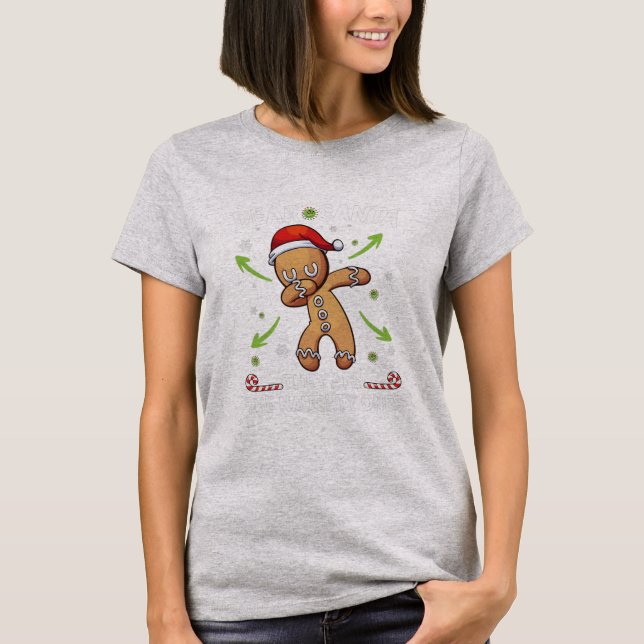 Gingerbreads Dear Santa They Are The Naughty Ones T Shirt (Framsida)
