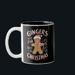 Gingers är för livet inte bara för julfins skull Två-Tonad mugg<br><div class="desc">Gingers är för livet inte bara för julfins skull</div>