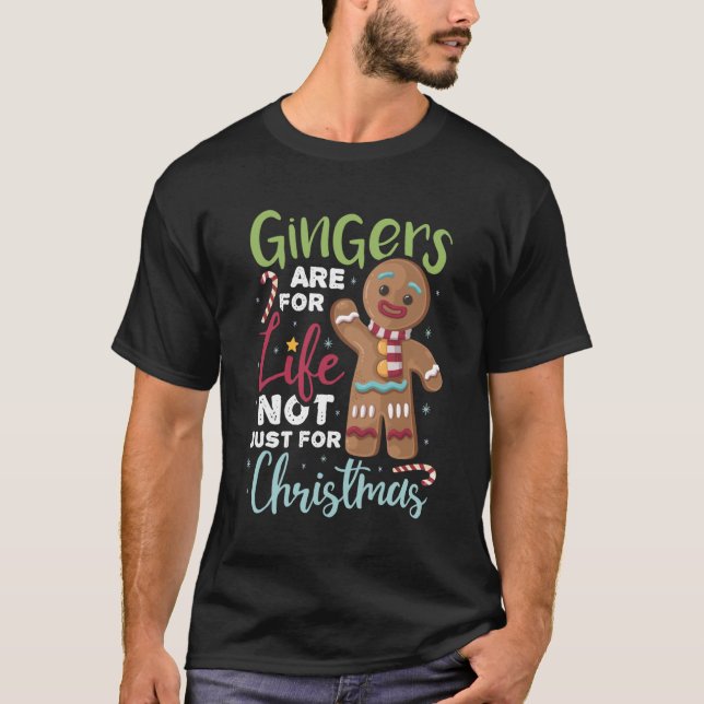 Gingers är för livet inte bara för julklasser t shirt (Framsida)