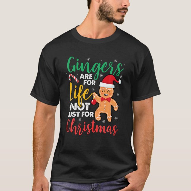 Gingers Are For Life Not Just Christmas Funny Ging T Shirt (Framsida)