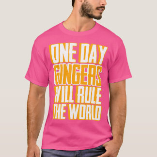 Gingers kommer att styra Rödhårigets röda Orange T Shirt