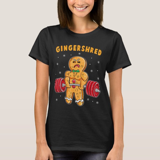 Gingershred Funny Gingerbread Man Gym Bodybuilding T Shirt (Framsida)