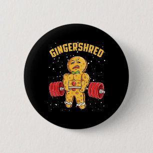 Gingershred Funny Pepparkaksgubbe Gym Bodybuilding Knapp