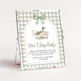 Gingham Mallard Anka Baby, säg inte Baby-tecken Poster
