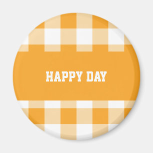 Gingham Mönster Lycklig Day Magnet