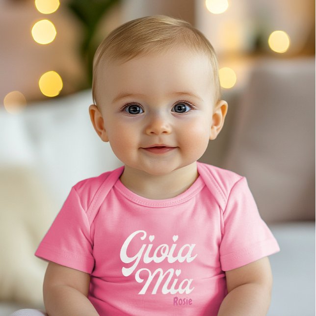 Gioia Mia Baby Bodydräkt T Shirt (Baby bodysuit with “Gioia Mia,” customizable with baby’s name, celebrating Italian heritage and love)
