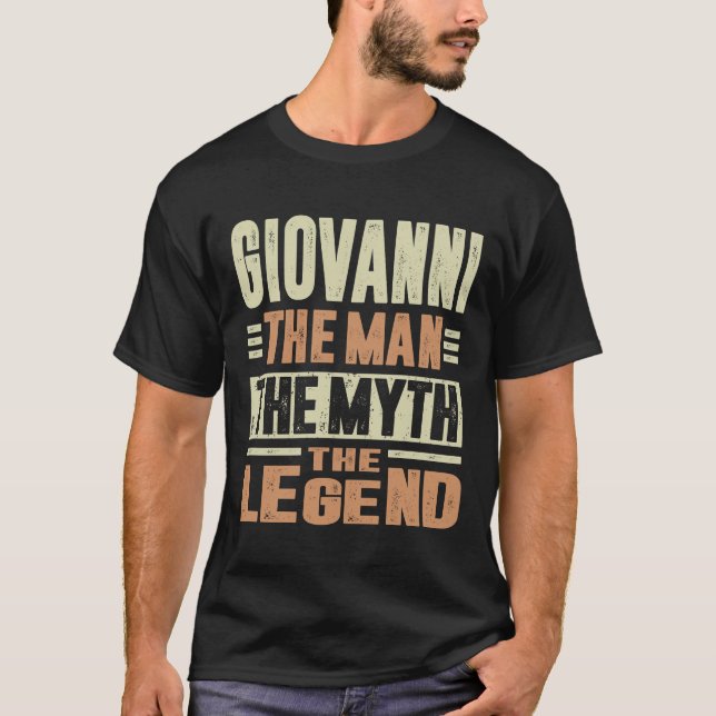 Giovanni The Man The Myth T Shirt (Framsida)