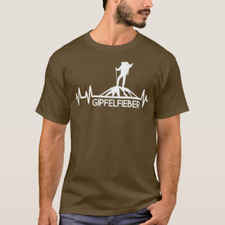 Gipfelfieber Bergsteiger Wanderer Bergwandern Puls T Shirt