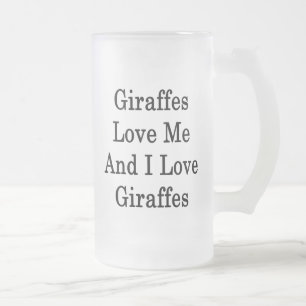 Giraff älskar mig, och jag älskar giraff frostat ölglas
