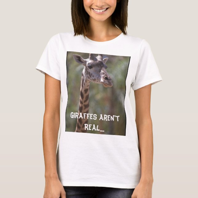 Giraff är inte verkliga….,Britten gjorde upp dem! Tee Shirt (Framsida)