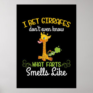 Giraffe Älskare Giraffe What Farts Smells like Poster