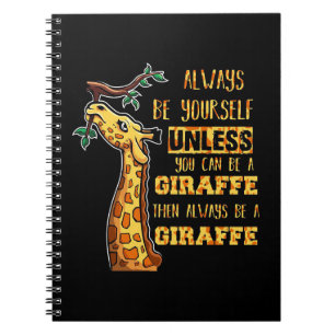 Giraffe Älskare Giraffes var alltid du själv Anteckningsbok
