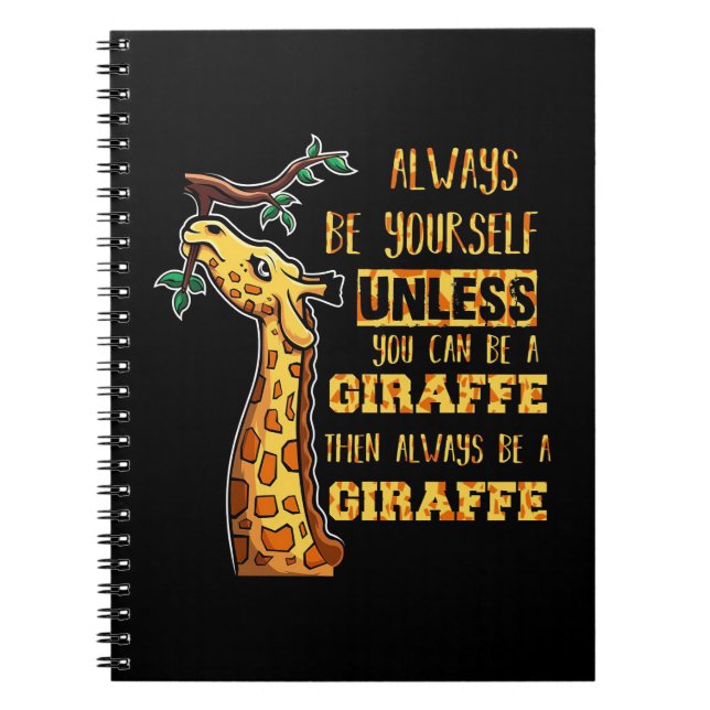 Giraffe Älskare Giraffes var alltid du själv Anteckningsbok (Framsidan)