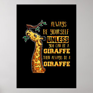 Giraffe Älskare Giraffes var alltid du själv Poster