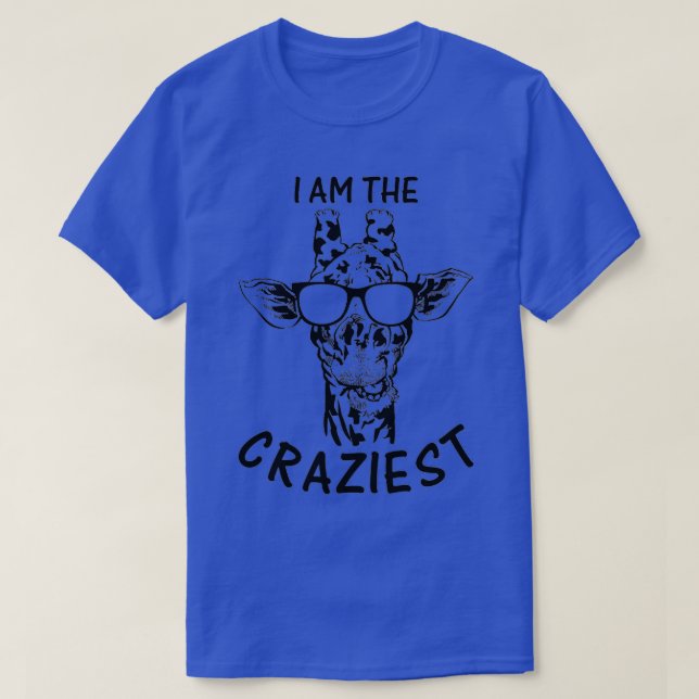 Giraffe Älskare Zoo Animal Giraffe jag är Craziest T Shirt (Design framsida)
