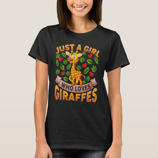 Giraffe Animal bara en flicka som Kärlek Giraffes T Shirt (Framsida)