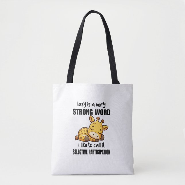 Giraffe Animals - Lazy är ett mycket starkt Ord Tygkasse (Framsida)