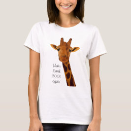 Giraffe ber oss att göra jordens COOLA igen T Shirt