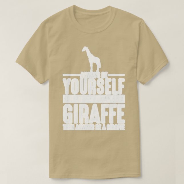 Giraffe Bli alltid YoursGiraffe 1 T Shirt (Design framsida)