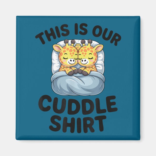 Giraffe Couple Cute Love This Is Our Cuddle  Magnet (Framsidan)