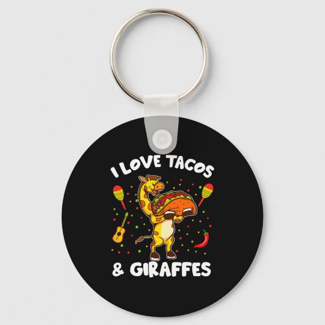 Giraffe Giraffes I Love Tacos And Giraffes Funny G Nyckelring (Framsida)