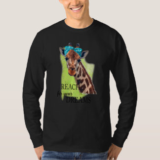 Giraffe Reach för din Dream Joke-inspiration T Shirt