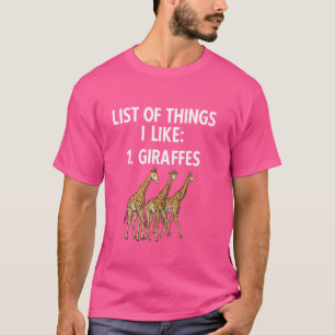 Giraffe Safari Zoo Djur Lista Över Saker Jag Gilla T Shirt