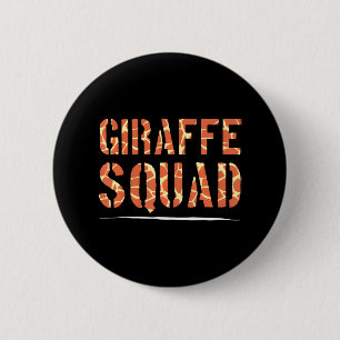 Giraffe Squad Giraffe Älskare Zoo Animal Wildlife Knapp