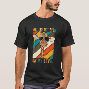 Giraffe t not on my level Vintage Giraffe Älskare Shirt