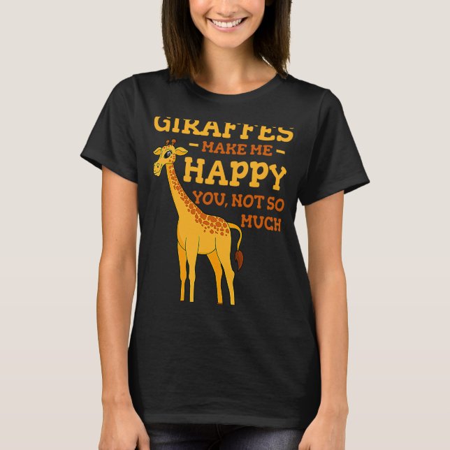 Giraffes gör mig Lycklig Safari Souvenir Afrika Vi T Shirt (Framsida)