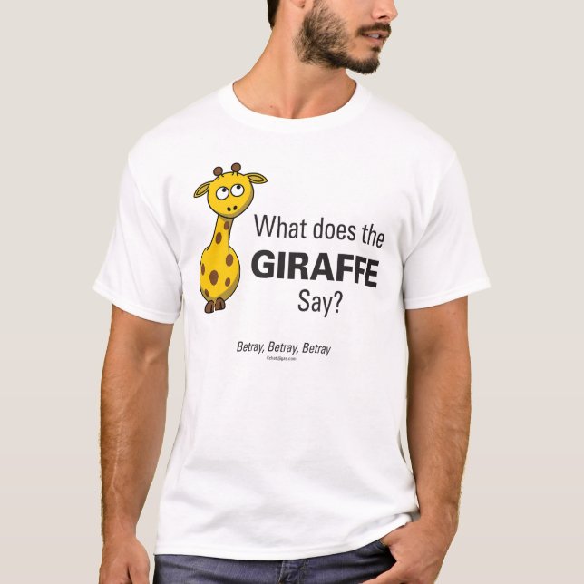 Giraffet förråder manar grundläggande T-tröja Tee Shirt (Framsida)