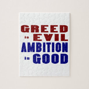 Girighet är ond ambition är bra pussel