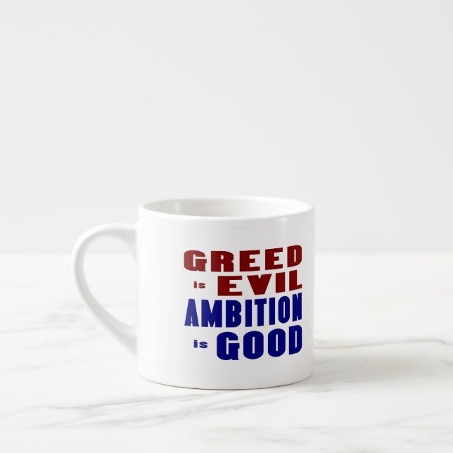Girighet och ambition espressomugg (Vänster)
