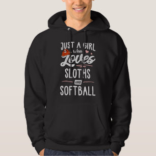 Girl and Kärlek Sloth A WHO Softball Sloth Hoodie