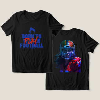 Girl Born to Play Football 2.0 T Shirt
